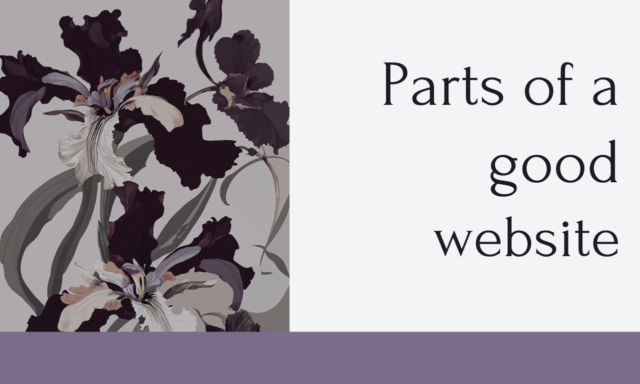 Wild Iris image on side with the text parts of a good website